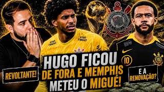 ⚡🔥URGENTE! MEMPHIS FICOU DE FORA!  HUGO SOUZA NÃO MERECIA IR PARA A COPA? ÚLTIMAS NOTÍCIAS DO TIMÃO