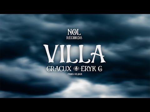 GracuX & Eryk G - Villa (Lyrics Video)
