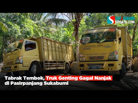 Tabrak Tembok, Truk Genting Gagal Nanjak di Pasirpanjang Sukabumi