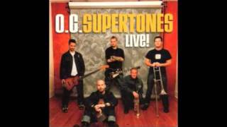 The O.C. Supertones - What It Comes To