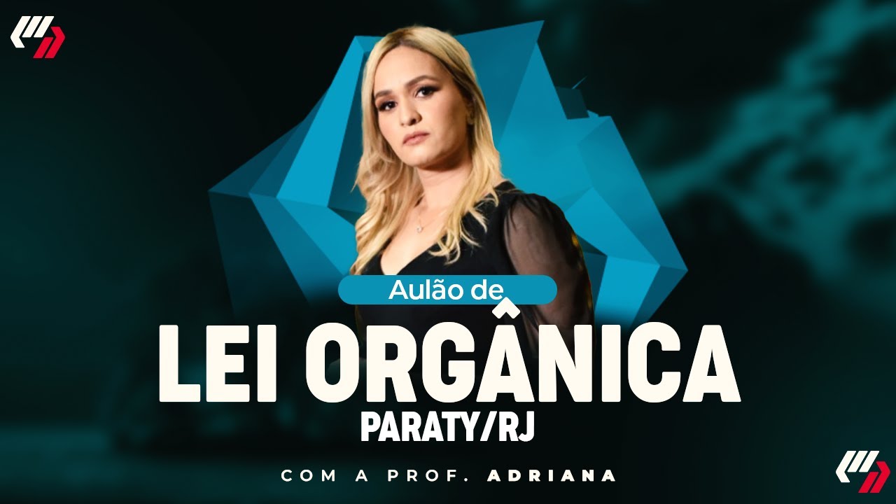 PARATY/RJ: AULÃO DE LEI ORGÂNICA