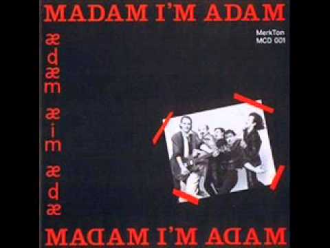 Madam i'm Adam - ...And So I Hope