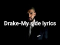 My Side -Drake Lyrics