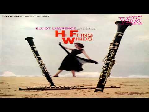 Elliot Lawrence   Hi Fi ing Winds (1958) GMB