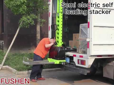 FUSHEN Semi Electric Self Loading Stacker