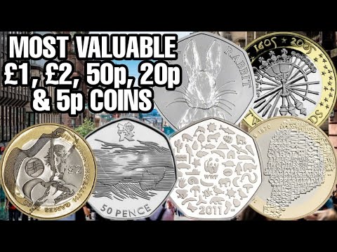The Most Valuable £1, £2, 50p, 20p & 5p Coins