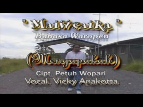 Vicky Anakotta - MAIWEAIKA