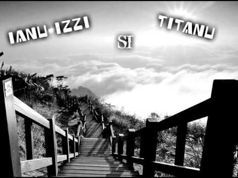 Ianu izzi&Titanu-Baby nou