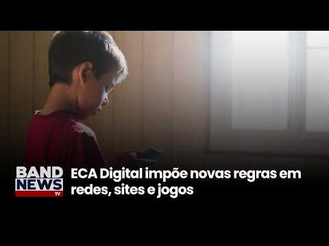 ECA Digital impõe novas regras em redes, sites e jogos