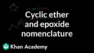 Cyclic ethers and epoxide naming