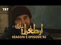 Ertugrul Ghazi Urdu | episode 92 | season 5