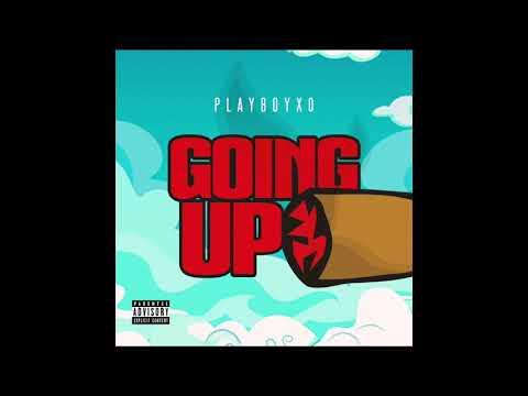 PlayboyXO - Goin Up (Official Audio)
