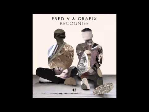 Fred V & Grafix - Recognise  (Album Mix)