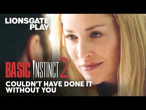 Couldn’t Have Done Without You | Basic Instinct 2  Ending Scene |Sharon Stone |David M@lionsgateplay