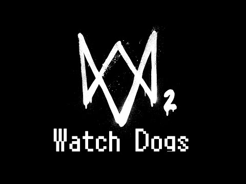 Watch Dogs 2 | Part 6 This is why I dont get views at first :(