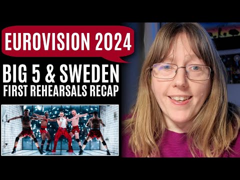 The Big 5 & Sweden's First Rehearsals Recap