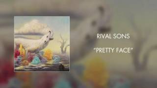 Rival Sons - Pretty Face (Official Audio)