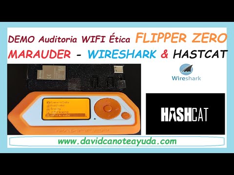 FLIPPER ZERO DEMO - Auditoría WiFi Ética con Marauder, Wireshark y HashCat | Pruebas Educativas