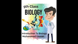 9th class- Biology Chapter 1 Lecture 1 Introduction to Biology-Biology Lecture With Usman Ansari