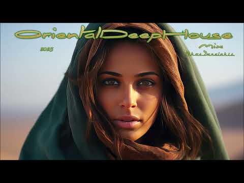 Oriental Ethnic Deep House Mix  1  2025 - Nikos Danelakis  #Best of Ethnic
