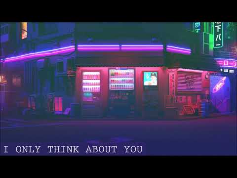 lofi geek - i only think about you [ no copyright lofi hiphop beats 2021 ]