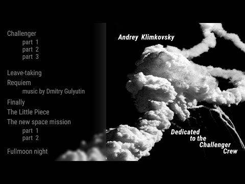 «Dedicated to the Challenger Crew» album • composer Andrey Klimkovsky