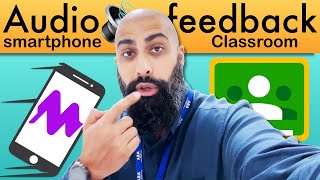 Quick and Easy Audio Feedback in Google Classroom for iOS devices (iPhone/iPad) w/ Mote