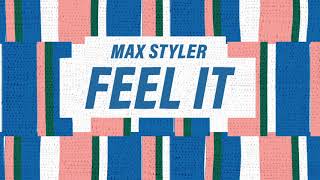 Max Styler - Feel It | Dim Mak Records