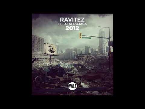 Ravitez ft. DJ Afrojack - 2012 (Extended Mix)