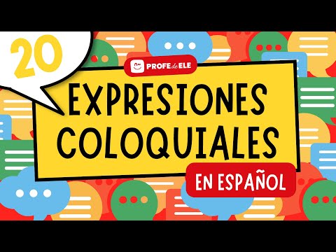 20 colloquial expressions in Spanish | ProfedeELE.es