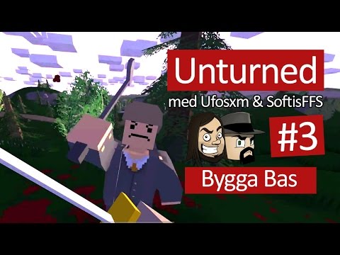 DualDGaming spelar Unturned - #3 - Bygga Bas
