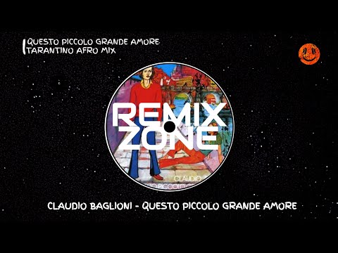 Claudio Baglioni - Questo piccolo grande amore [TARANTINO AFRO REMIX]