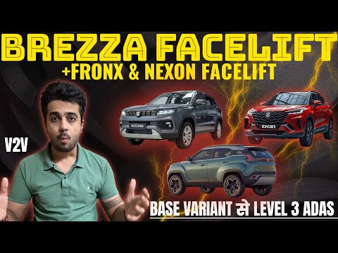 Maruti Brezza Facelift, Fronx Facelift, Tata Nexon Facelift have Level 3 ADAS from the base varia...