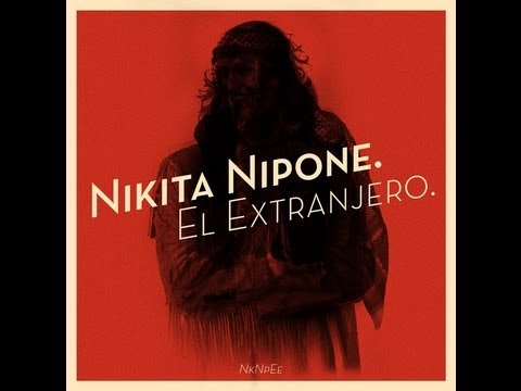 NIKITA NIPONE - EL EXTRANJERO (2011) - Disco completo