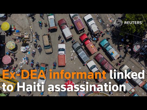 Ex-DEA informant linked to Haiti assassination