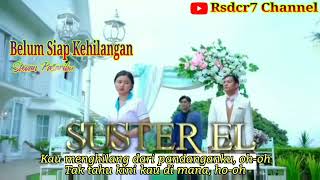 Download lagu Belum Siap Kehilangan (Lirik) OST Suster EL ~ SCTV || Steven Pasaribu mp3 Download lagu Belum Siap Kehilangan (Lirik) OST Suster EL ~ SCTV || Steven Pasaribu mp3