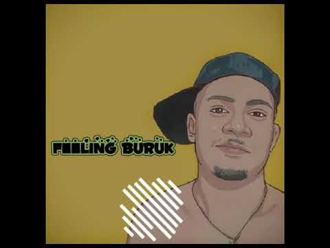OFFICIAL FEELING BURUK 2021