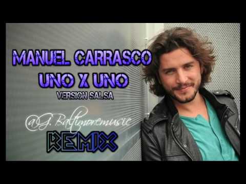 Manuel Carrasco Uno X Uno RemixSalsa
