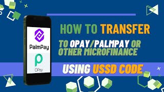 USSD Bank Transfer to Opay/Palmpay from GTBank