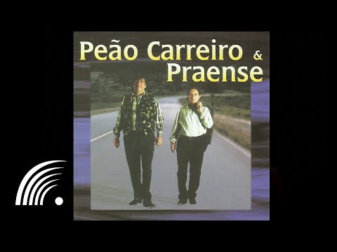 Peão Carreiro & Praense - Espinho Doído  - Peão Carreiro & Praense - Oficial