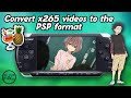 Convert any video to the PSP format !