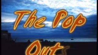 The Popouts - Summer's End