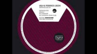 Federico Locchi & UGLH - Meraviglioso (Original Mix)