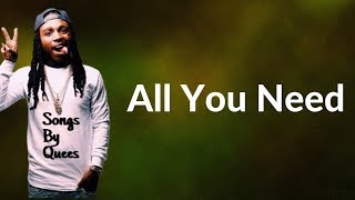 Jacquees - All You Need  (Lyrics)
