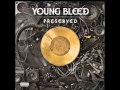 Young Bleed - Husle Ball