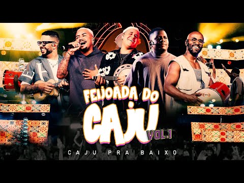 Caju Pra Baixo - Feijoada do Caju, Vol. 1 (Ao Vivo)