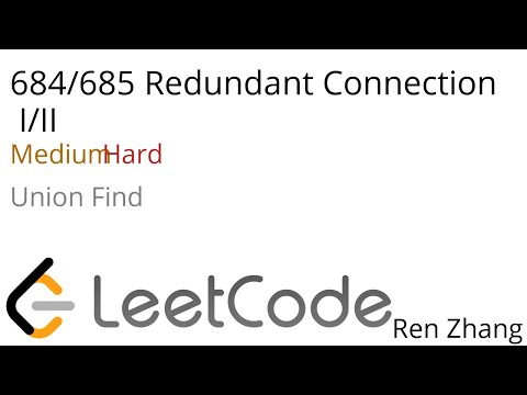 Leetcode 684/685 Redundant Connection I/II