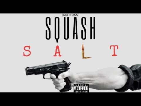 Squash- Salt (Official Audio)