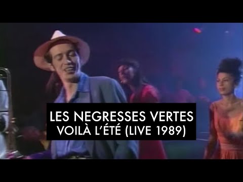 Les Négresses Vertes - Voila l'été - 17/06/1989 - Lunettes Noires Pour Nuits Blanches (Antenne 2)