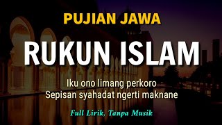 Download lagu Pujian Jawa Setelah Adzan || RUKUN ISLAM mp3 Download lagu Pujian Jawa Setelah Adzan || RUKUN ISLAM mp3